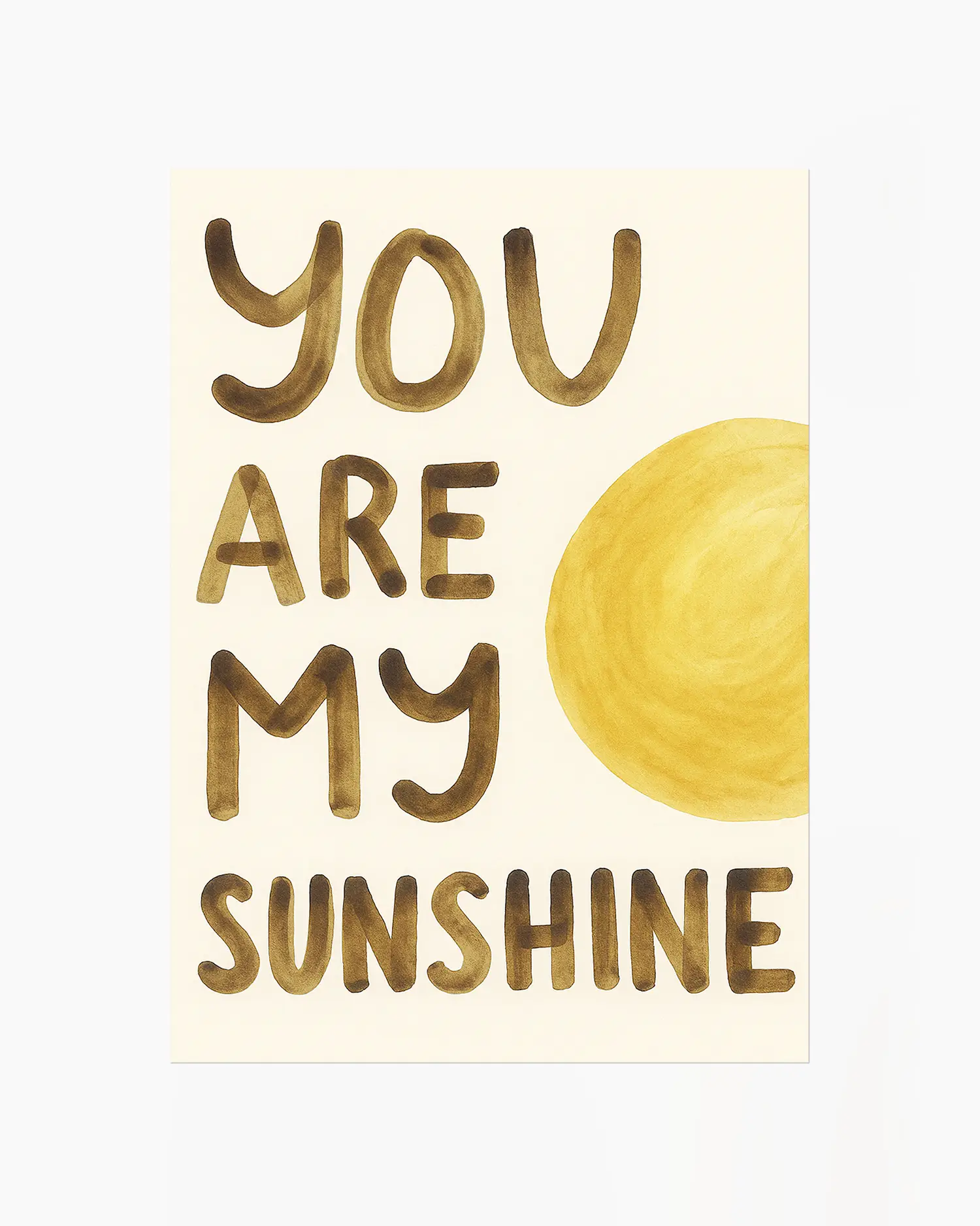 Poster with 'You are my sunshine' text and a sun illustration on a beige background