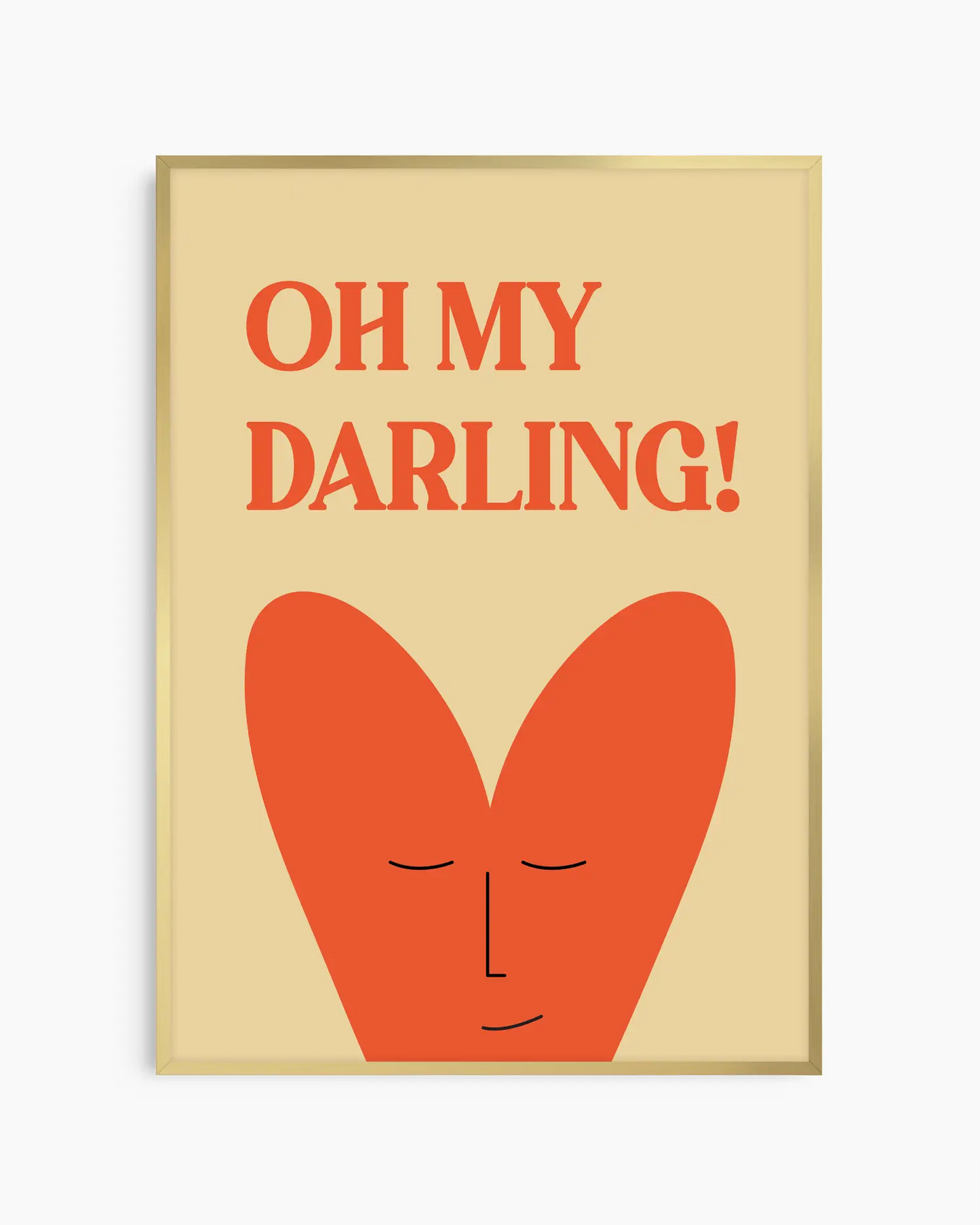 Nursery poster with 'Oh my darling!' written on it and a smiling heart, framed in a gold frame.