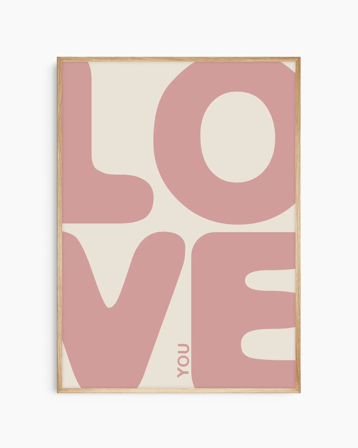 Nursery poster with 'LOVE YOU' written in pink letters on a beige background, in an oak frame