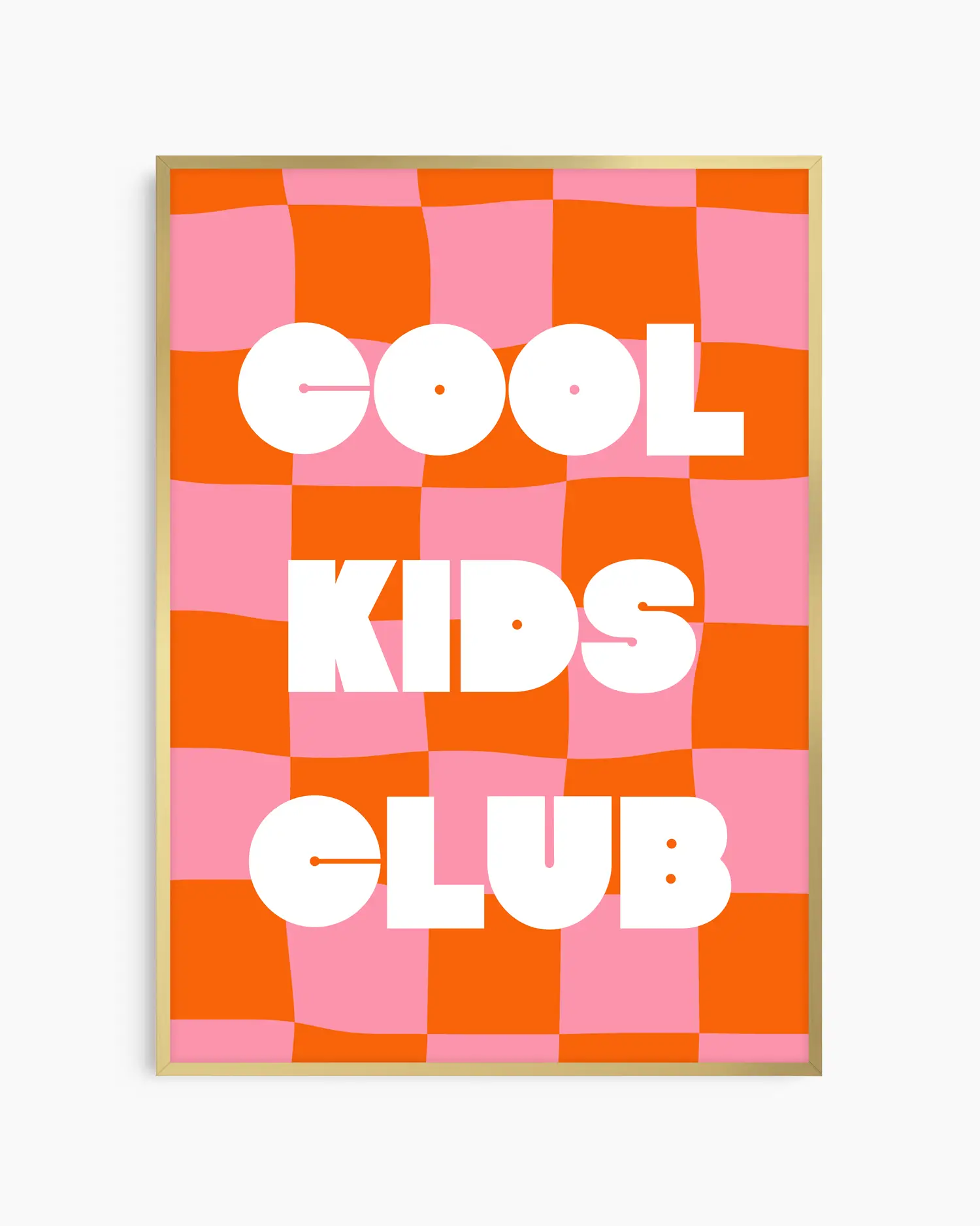Nursery poster with 'Cool Kids Club' text on a pink and orange background framed in a golden aluminium frame.