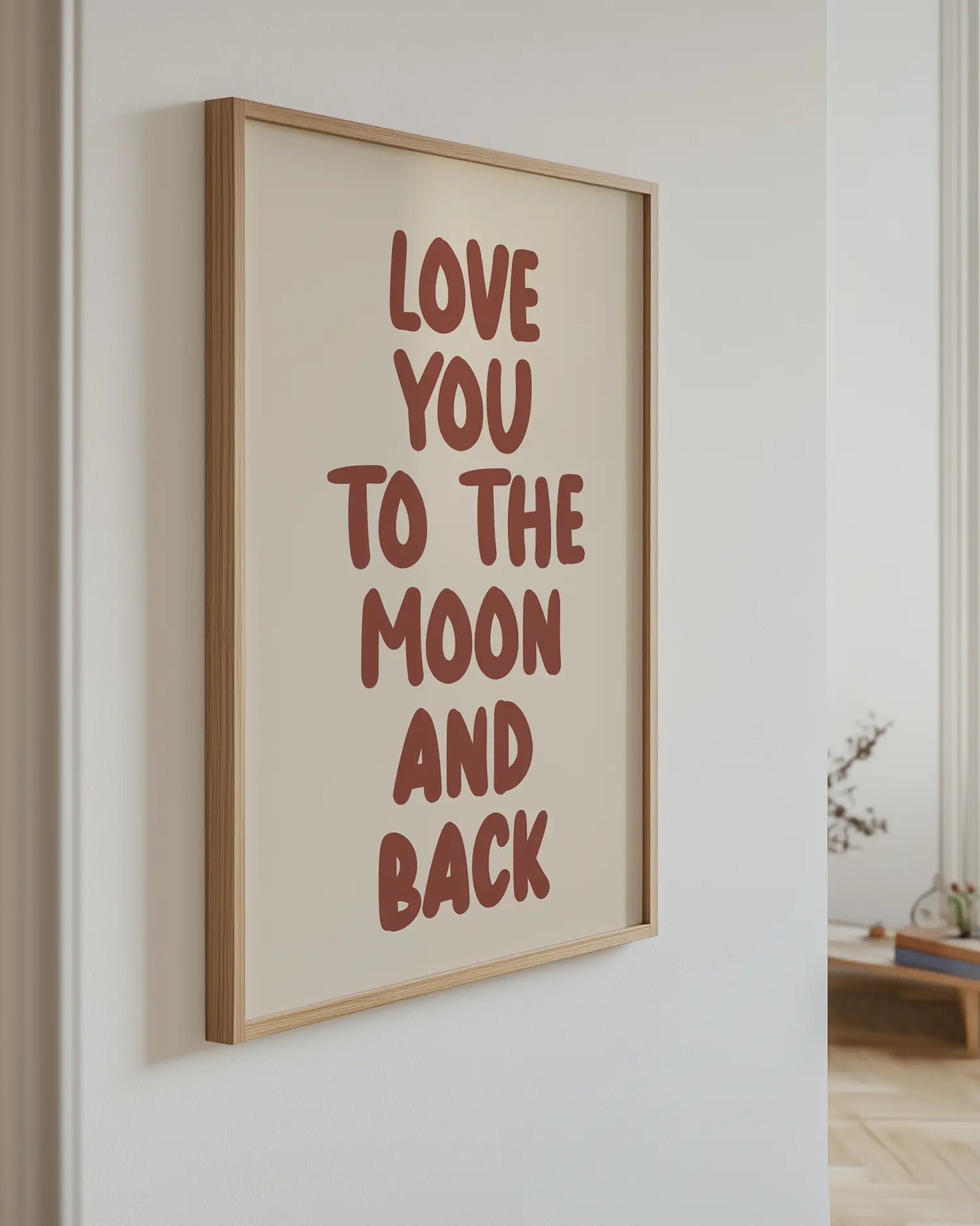 Love You To The Moon And Back Poster