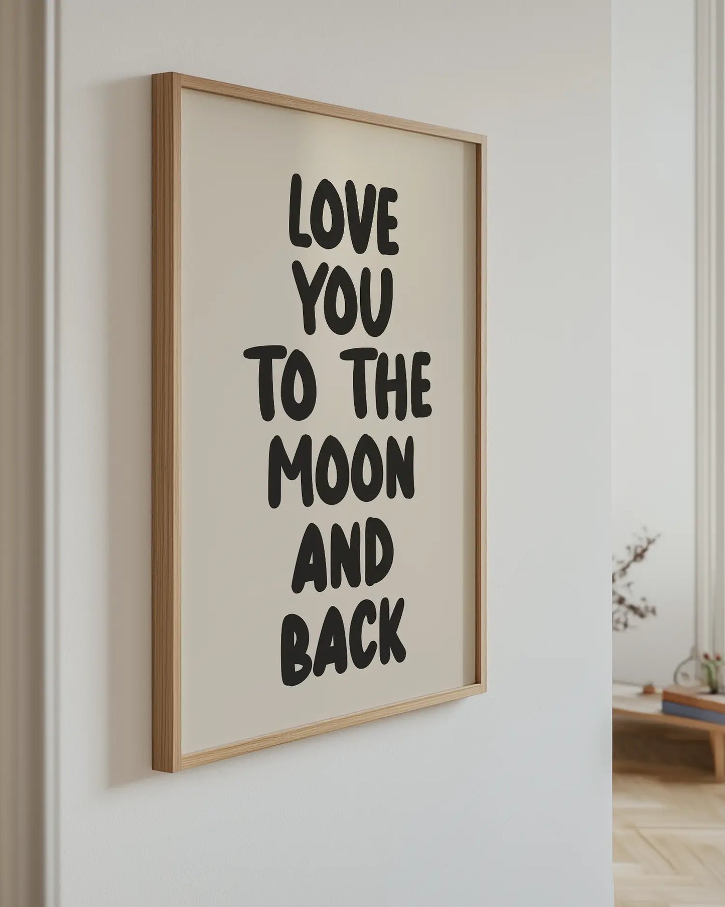 Love You To The Moon And Back Poster